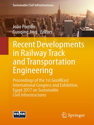 cover image of Recent Developments in Railway Track and Transportation Engineering